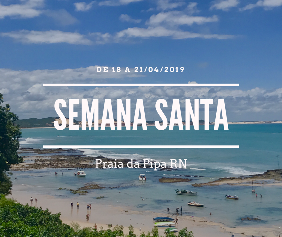 Semana Santa Praia da Pipa